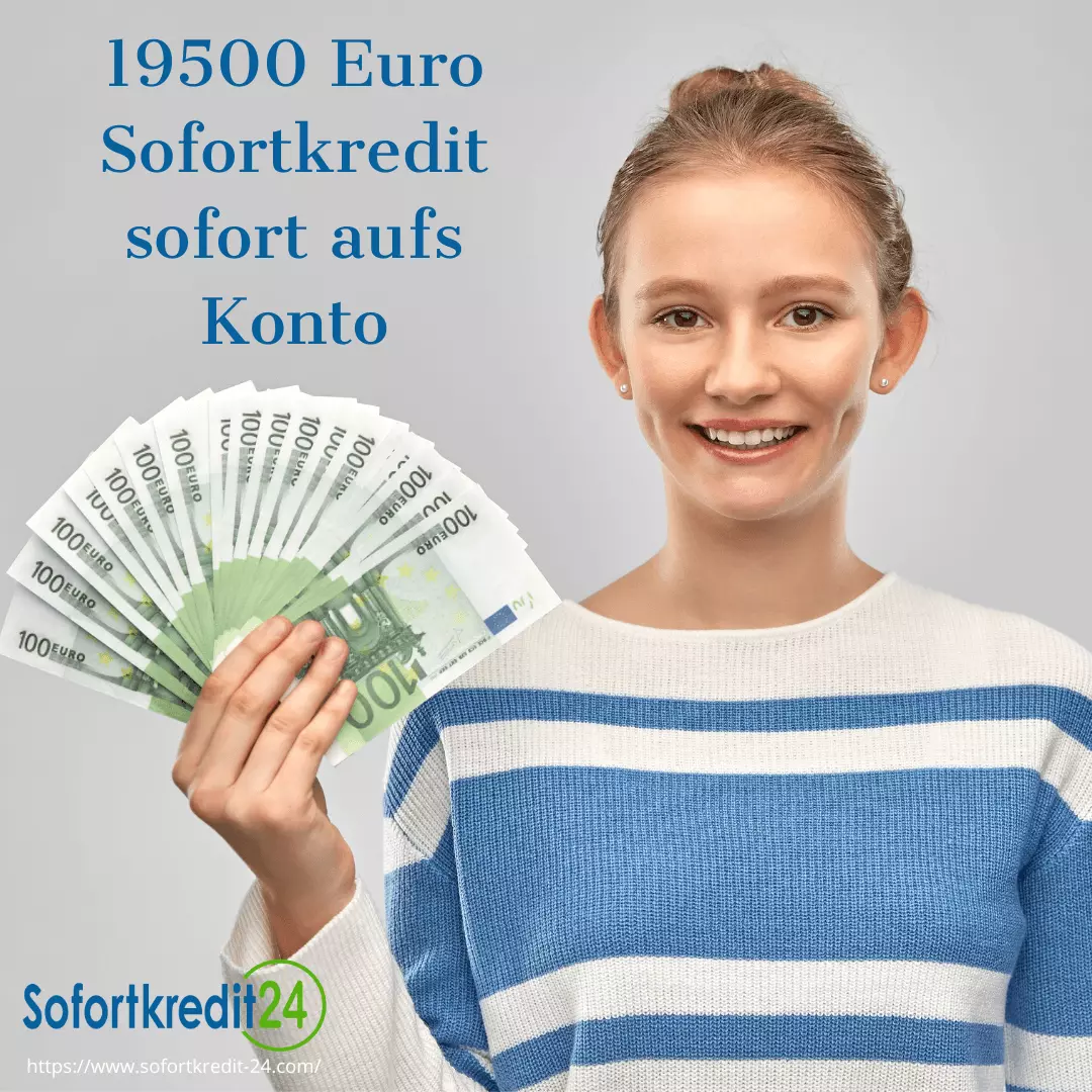 19500 Euro Sofortkredit sofort aufs Konto