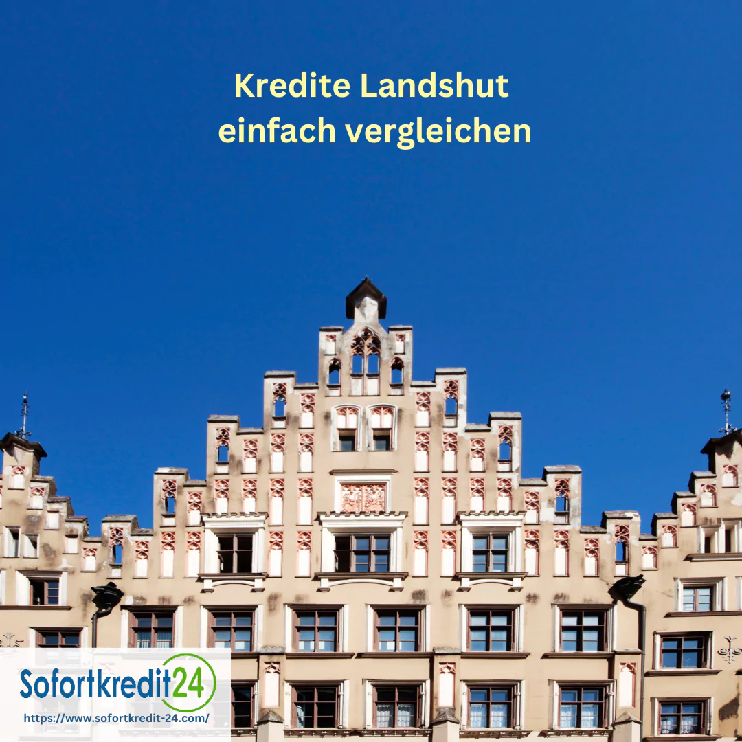 Kredit Landshut- bequem von zu Hause beantragen