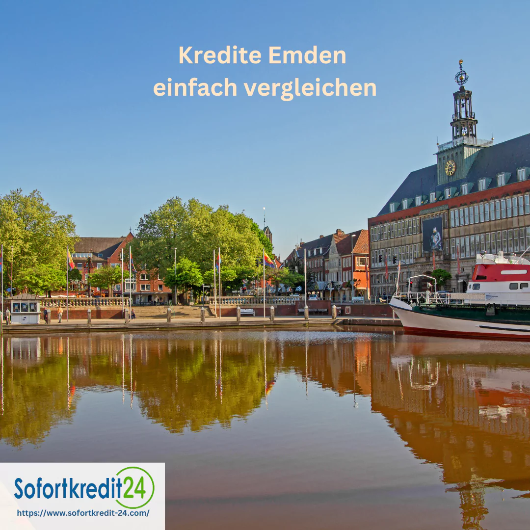 Jetzt kostengünstigen Kredit Emden sichern
