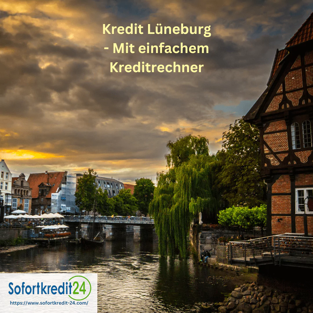 Günstigen Kredit  Lüneburg erhalten