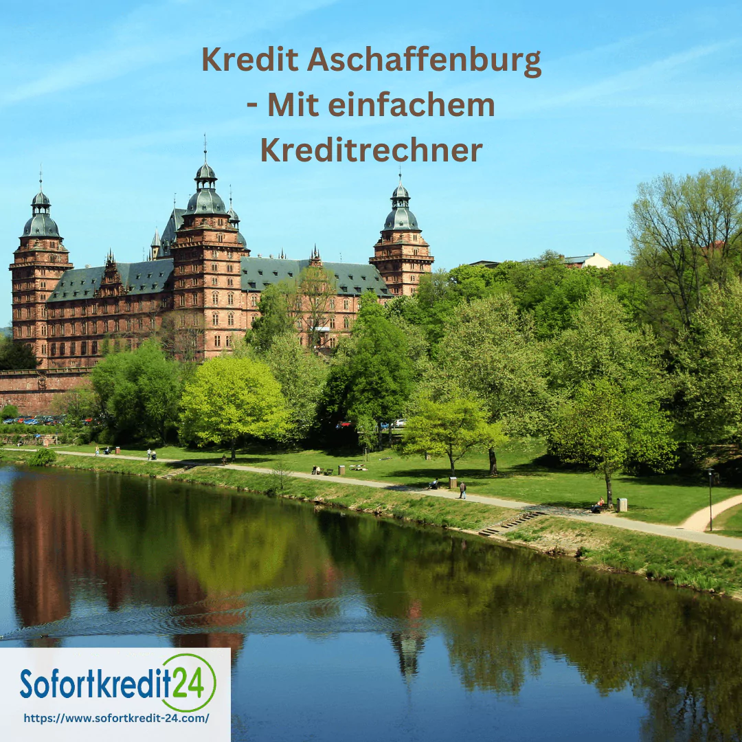 Günstigen Kredit  Aschaffenburg erhalten