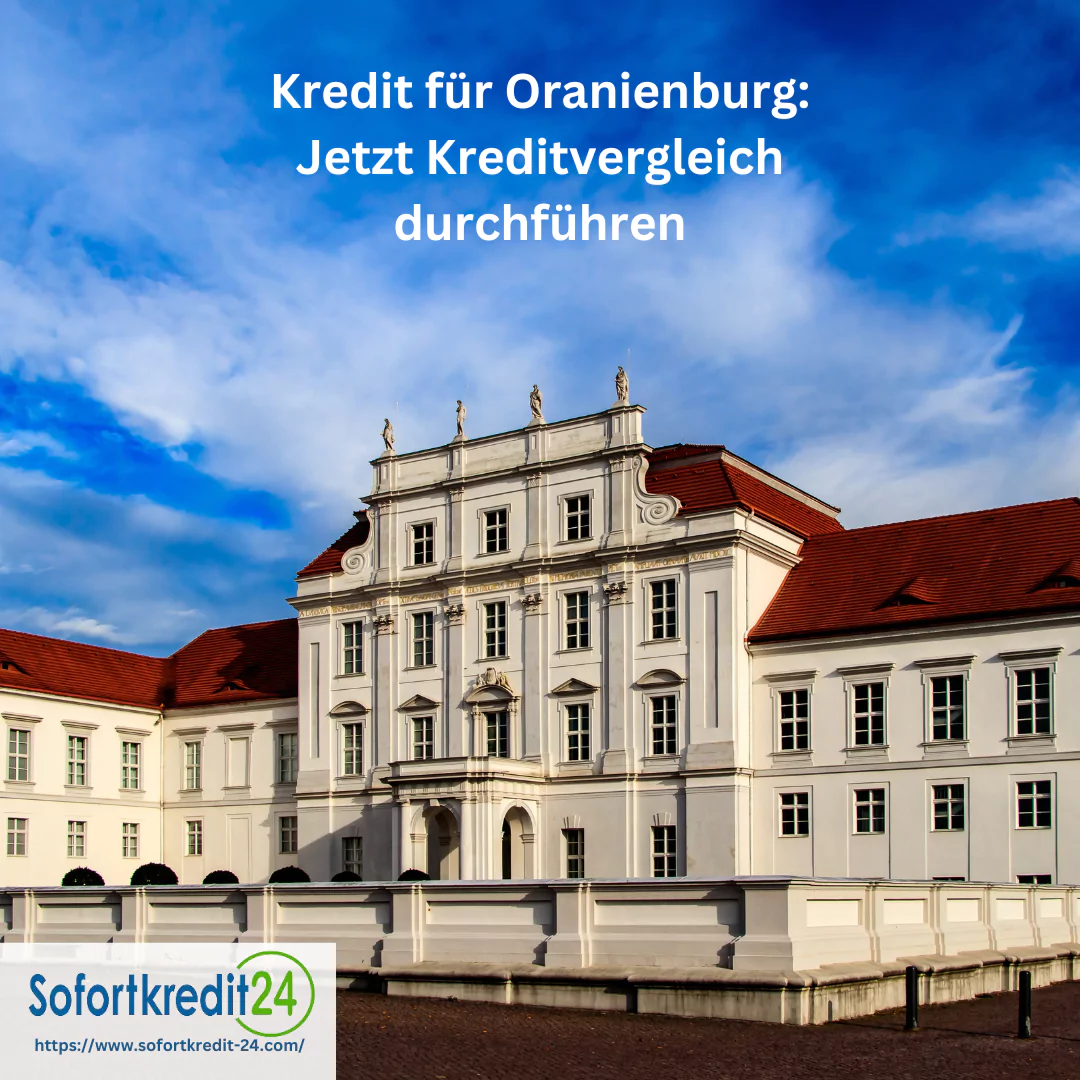 Günstigen Kredit  Oranienburg erhalten