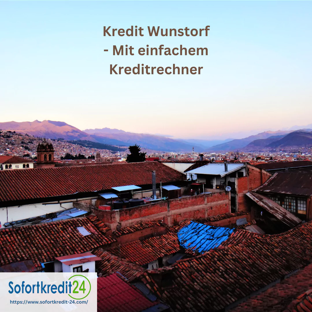 Kredit Wunstorf- bequem von zu Hause beantragen